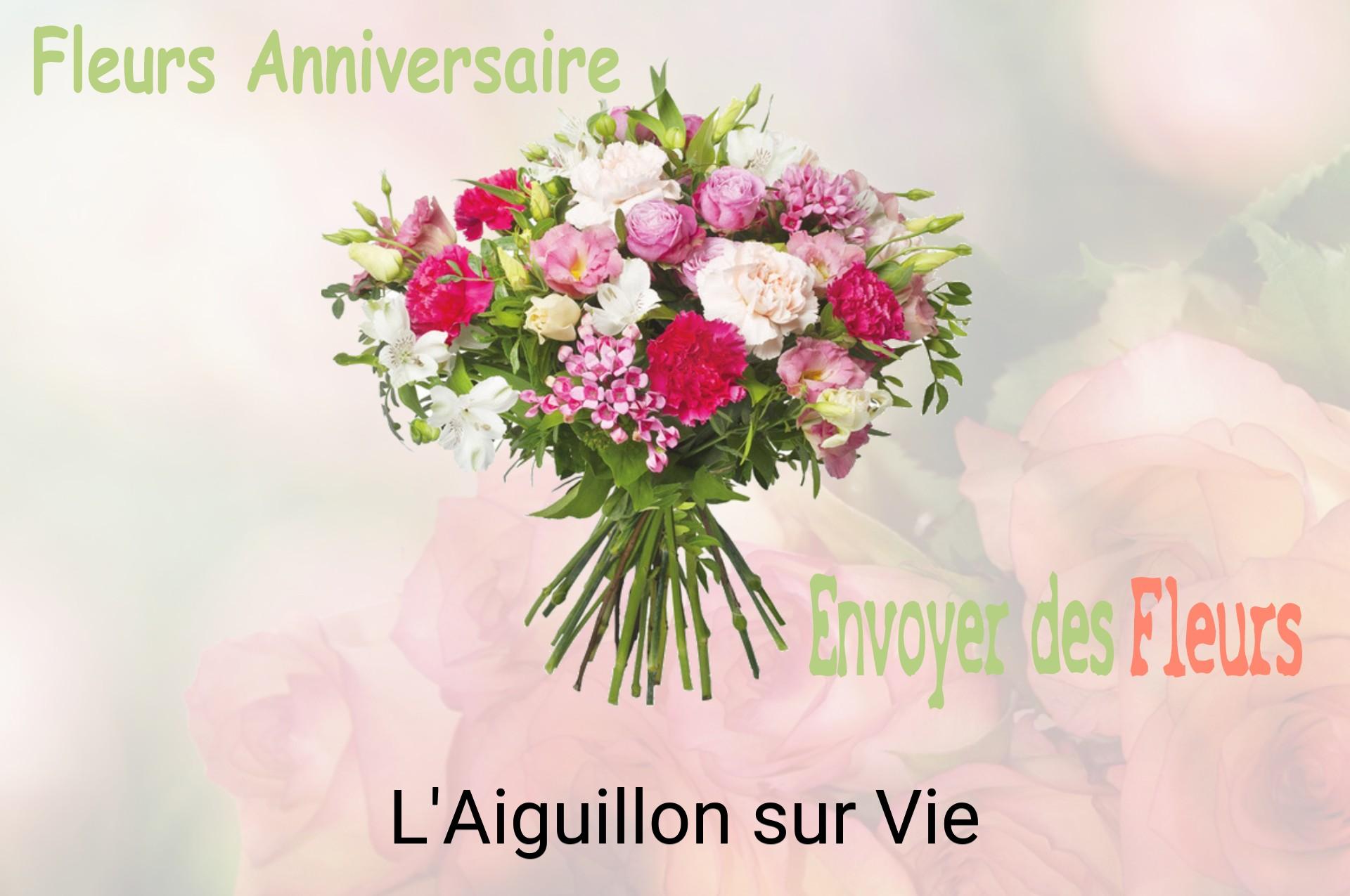 Bouquet de fleurs d’anniversaire livré à L'Aiguillon-sur-Vie